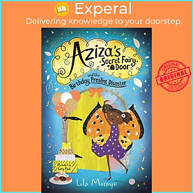 Hình ảnh Sách - Aziza's Secret Fairy Door and the Birthday Present Disaster by Cory Reid (UK edition, paperback)