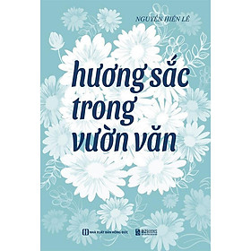 Hương Sắc Trong Vườn Văn - MCBooks - Vân Hương