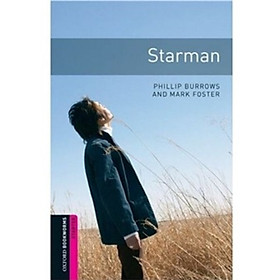 Oxford Bookworms Library Third Edition Starters Narrative: Starman