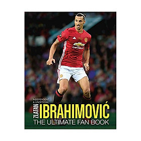 Zlatan Ibrahimovic: The Ultimate Fan Book