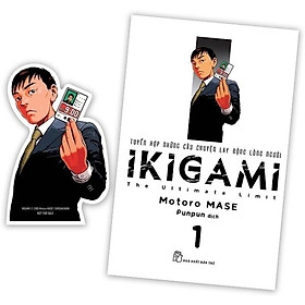 IKIGAMI - Tập 1 - Tặng Kèm Bookmark