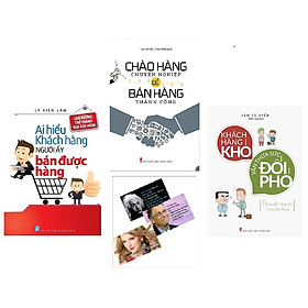 Combo Chào Hàng Chuyên Nghiệp Để Bán Hàng Thành Công + Ai Hiểu Khách Hàng Người Ấy Bán Được Hàng + Khách Hàng Khó Vẫn Thừa Sức Đối Phó Postcard Những Câu Nói Của Người Nổi tiếng