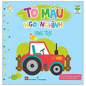 Tủ Sách Sáng Tạo - Tô Màu Ngộ Nghĩnh - Nông Trại