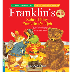 Bộ Truyện Về Chú Rùa Nhỏ Franklin - Franklin Tập Kịch (Song Ngữ Anh-Việt)