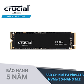 SSD CRUCIAL P3 Plus Gen 4 NVMe 4000GB - CT4000P3PSSD8 - Hàng chính hãng