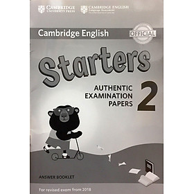 Ảnh bìa Cambridge English Young Learners 2 for Revised Exam from 2018 Starters Answer Booklet: Authentic Examination Papers