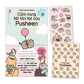 Tớ Là Mèo Pusheen: Tập 3 - Cẩm Nang Tất Tần Tật Của Pusheen - Tặng Kèm Bảng Sticker, Mini Clearfile (Số Lượng Có Hạn)