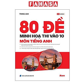 Sách - 80 Đề Minh Họa Thi Vào 10 - Môn Tiếng Anh