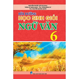 Hình ảnh Sách - Bồi Dưỡng Học Sinh Giỏi Ngữ Văn 6