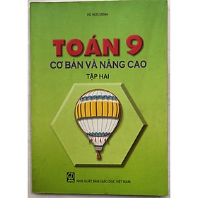 Toán 9 cơ bản và nâng cao Tập 2