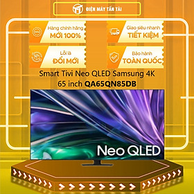 Mua Smart Tivi Samsung Neo QLED 4K 65 Inch QA65QN85D QA65QN85DB 65QN85DB - Hàng chính hãng - Chỉ giao HCM