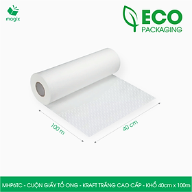 MHP6TC - 40cm x 100m - Cuộn giấy tổ ong chống sốc - Kraft trắng Cao Cấp - Giấy gói hàng, gói quà