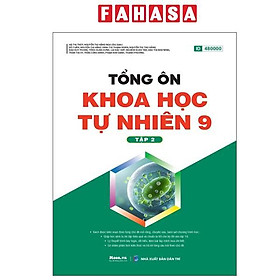 Sách - Tổng Ôn Khoa Học Tự Nhiên 9 - Tập 2 - Nhiều Nhà Xuất Bản
