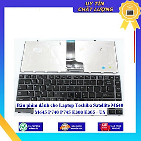 Mua Bàn phím dùng cho Laptop Toshiba Satellite M640 M645 P740 P745 E300 E305 - US - Hàng Nhập Khẩu New Seal