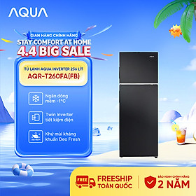 Tủ lạnh Aqua Inverter 236 lít AQR-T260FA(FB) - Bảo hành 2 năm - Hàng chính hãng