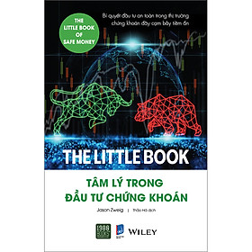 Sách The Little Book: Tâm Lý Trong Đầu Tư Chứng Khoán