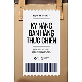 Trạm Đọc | Kỹ Năng Bán Hàng Thực Chiến
