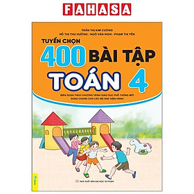 Tuyển Chọn 400 Bài Tập Toán 4