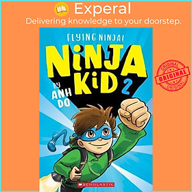 Hình ảnh Sách - Flying Ninja! (Ninja Kid #2) by Anh Do (paperback)