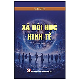 Sách - Xã Hội Học Kinh Tế