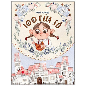 100 Cửa Sổ (Kim Đồng) - Kim Huggens