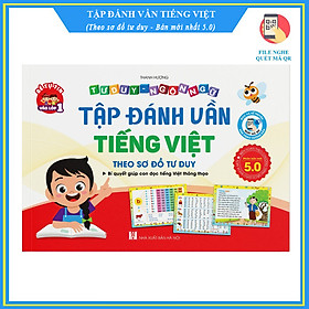 Tập đánh vần tiếng Việt - Theo sơ đồ tư duy - Bản mới nhất 5.0 - Quét mã QR để nghe hướng dẫn đọc