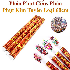 Pháo Phụt Giấy Hoa Đăng Dài 60Cm, Pháo Phụt Kim Tuyến Cho Ngày Lễ Tết, Sinh Nhật