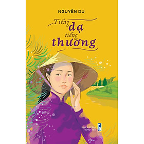 [Download Sách] Tiếng dạ tiếng thương