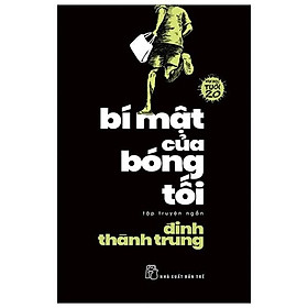 [Download Sách] Bí Mật Của Bóng Tối - Văn Học Tuổi 20