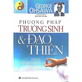 Phương Pháp Trường Sinh Và Đạo Thiền