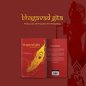 [Download Sách] Bhagavad Gita - Những Đối Thoại Siêu Hình Thiêng Liêng (Sách Bìa Cứng - Dịch Giả Ký Tặng)