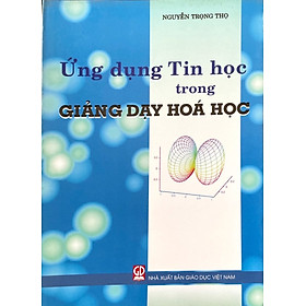 Hình ảnh Ứng Dụng Tin Học Trong Giảng Dạy Hóa Học 