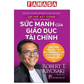 Lợi Thế Bất Công - Sức Mạnh Của Giáo Dục Tài Chính
