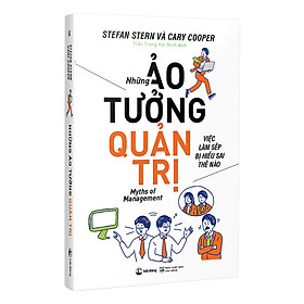 Những Ảo Tưởng Quản Trị