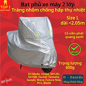 Bạt trùm xe máy tráng nhôm loại siêu dày chất lượng cao, chống mưa chống nắng xe máy, có túi đựng bạt trùm chính hãng D Danido