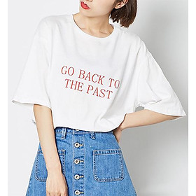 Áo Thun Unisex Chữ GO BACK TO THE PAST - I4308