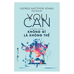 Hình ảnh Sách - YOU CAN - Không Gì Là Không Thể - SBOOKS