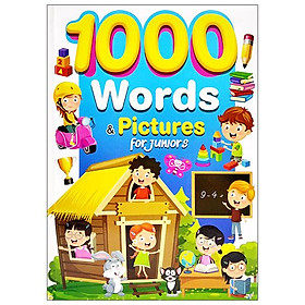 1000 Words & Pictures For Juniors - Đang cập nhật