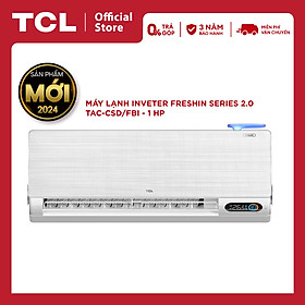 Máy lạnh 1HP Inverter TCL FreshIN series 2.0 TAC-10CSD/FBI - Lấy gió tự nhiên (Fresh Air) - Hàng chính hãng - Bảo hành 3 năm