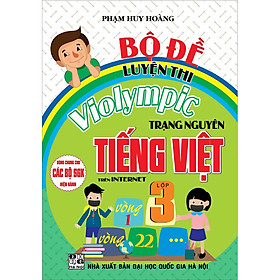 [Download Sách] Bộ Đề Luyện Thi Violympic Trạng Nguyên Tiếng Việt Trên Internet Lớp 3