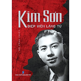 Hình ảnh Kim Sơn – Điệp viên lãng tử