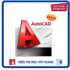 [KHÓA HỌC ONLINE TƯƠNG TÁC] Khóa học Autocad từ cơ bản đến nâng cao - Triển khai đồ án môn học-Đại học Xây Dựng (Tương tác trực tiếp với giảng viên qua Zoom)