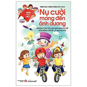 Mình Cực Siêu - Nụ Cười Mang Đến Ánh Dương