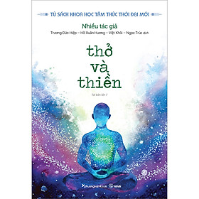 Thở Và Thiền (Tái Bản)