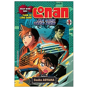 Thám Tử Lừng Danh Conan Hoạt Hình Màu Âm Mưu Trên Biển - Tập 1