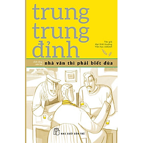 Nhà vănthì phải biết đùa