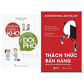Combo Khách Hàng Khó Vẫn Thừa Sức Đối Phó+Thách thức bán hàng.Minhhabooks