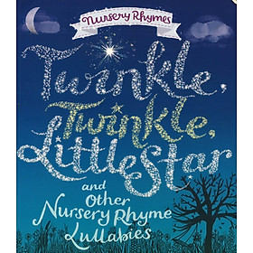 Ảnh bìa Nursery Rhyme: Twinkle, Twinkle Little Star And Other Nursery Rhyme Lullabies