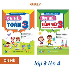 Ôn Hè Toán Và Tiếng Việt 3 - Dành Cho Học Sinh Lớp 3 Lên Lớp 4 (Tự Chọn Sách)