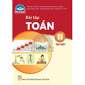 Sách Bài Tập Toán 11- tập một- Chân Trời Sáng Tạo (Kèm Nilon bọc Sách)